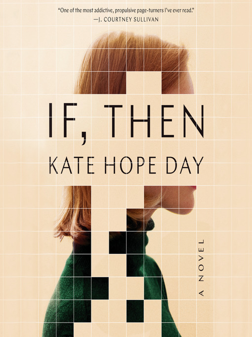 Title details for If, Then by Kate Hope Day - Available